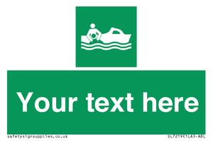 Custom sign safe condition Rescue boat